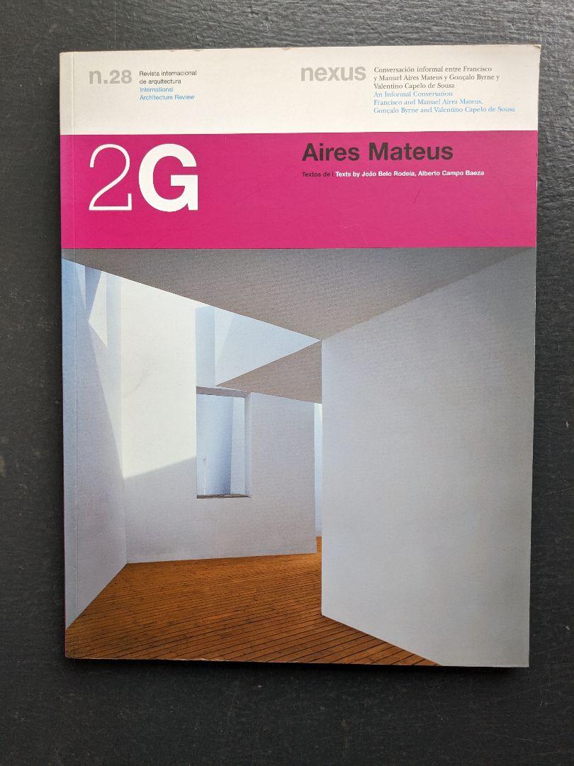 Aires Mateus - 建築作品　本 AMAG 25 AIRES MATEUS PRIVATE,PUBLIC AND UNBUILT WORK by AMAG