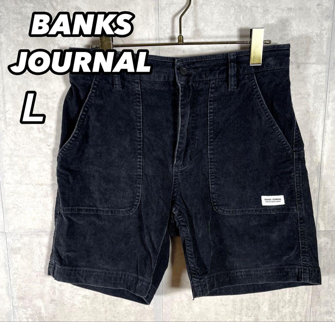 BANKS JOURNAL バンクス コーデュロイ ショートパンツ キムタク