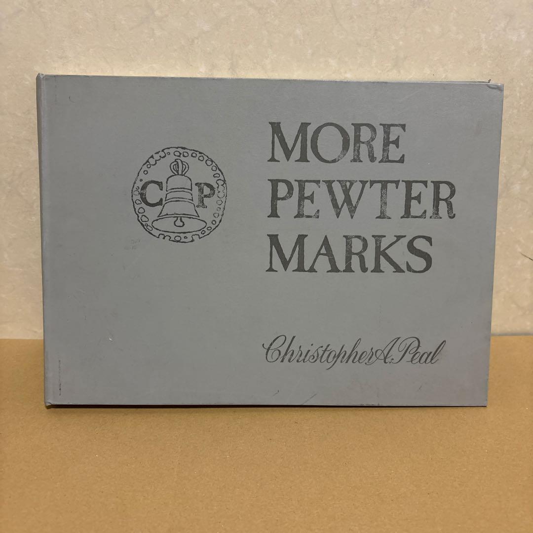 書 More Pewter Marks Christopher A. Peal
