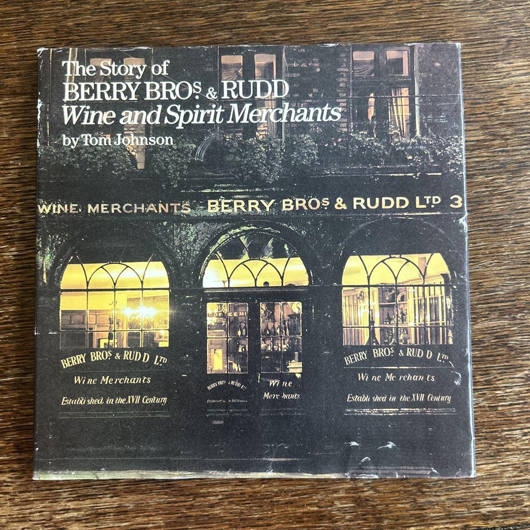 The Story of BERRY BROS & RUDD