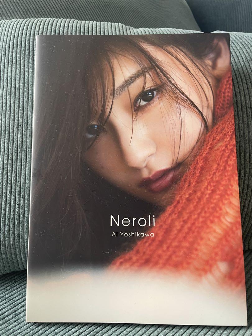 吉川愛 『Neroli』直筆サイン入り写真集 新品未開封 オンライン