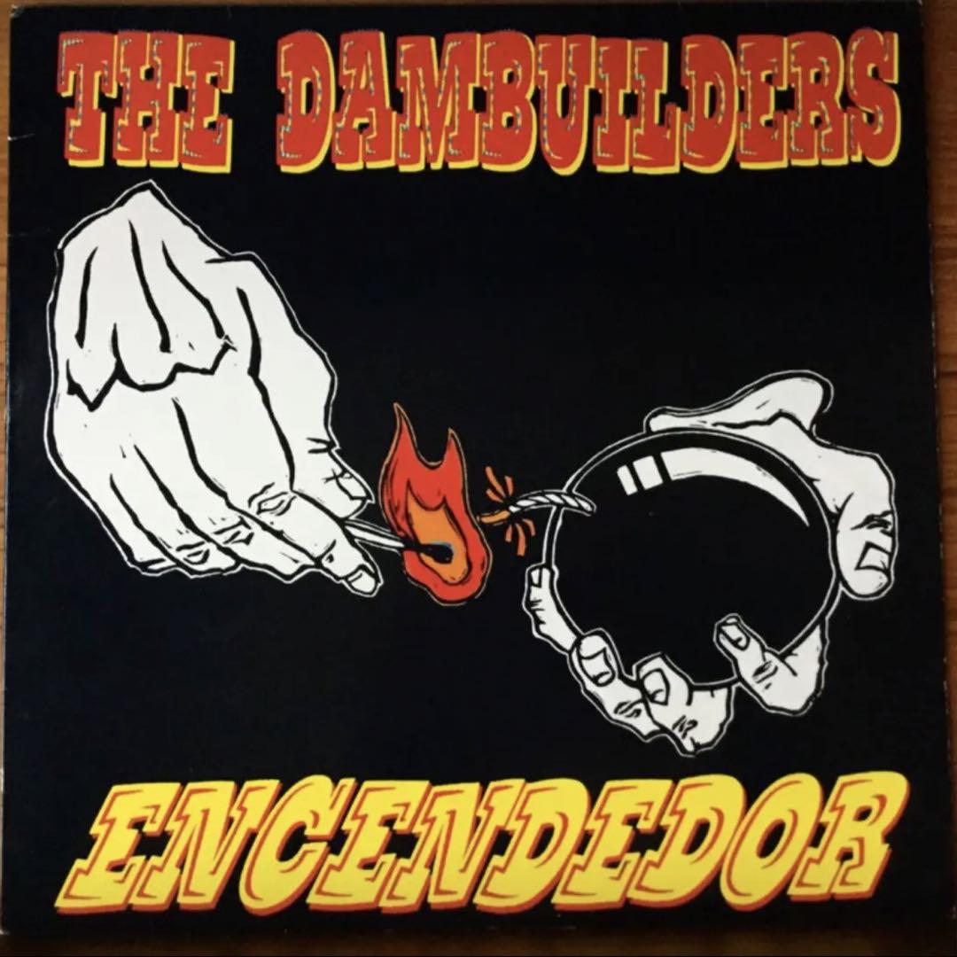 Dambuilders / Encendedor LP US オリジナル盤
