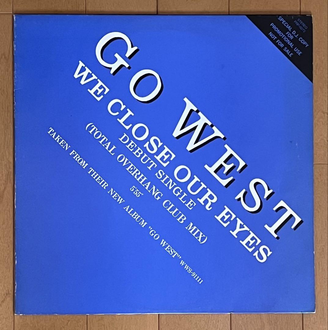 洋楽 GO WEST/WE CLOSE OUR EYES 12EP NEW WAVE