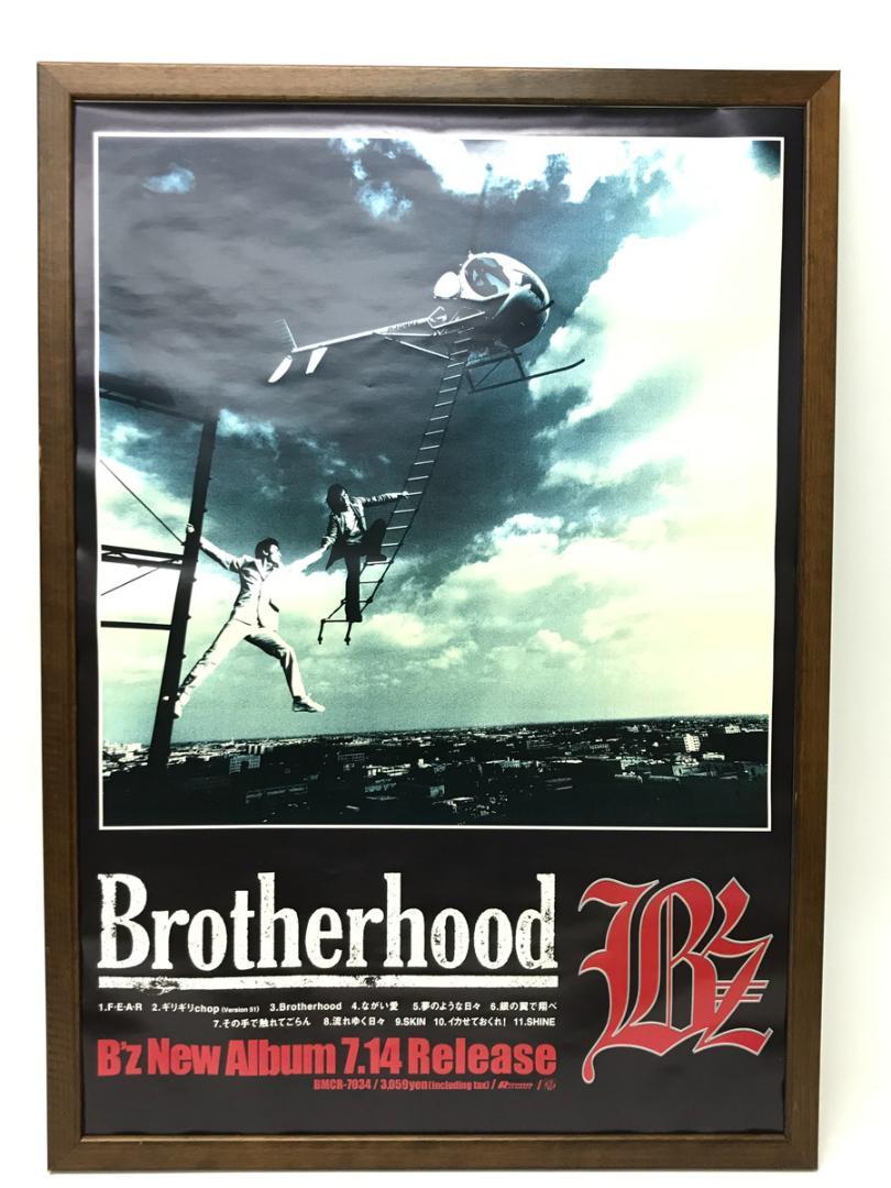 6.531 △ B'z Brotherhood ポスター 額縁入り 中古 - メルカリ