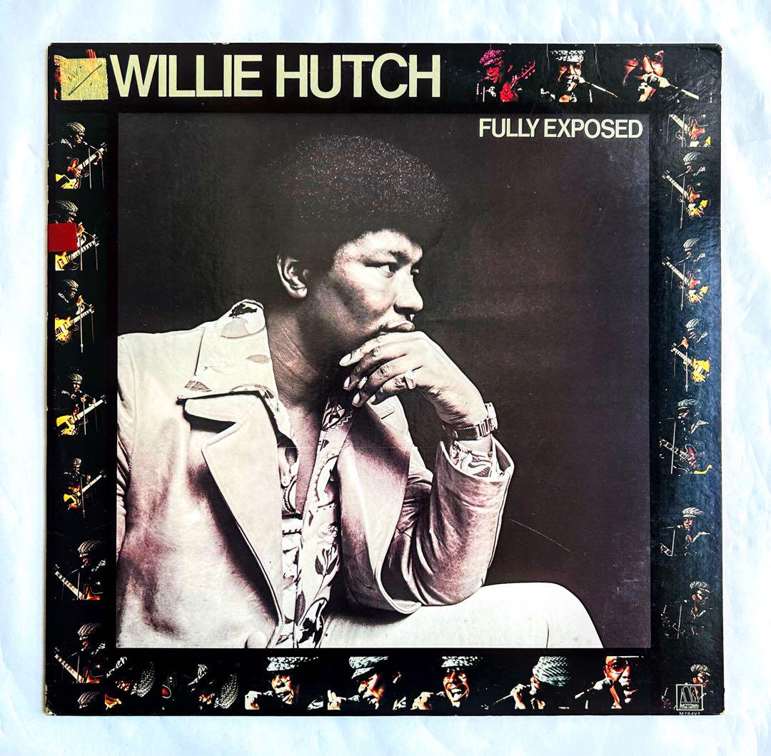 Willie Hutch Fully Exposedメロウグルーヴ傑作USオリ盤
