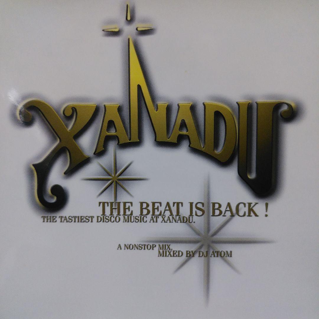 XANADU(キサナドゥ)」ザ・ビート・イズ・バック!NONSTOP MIX