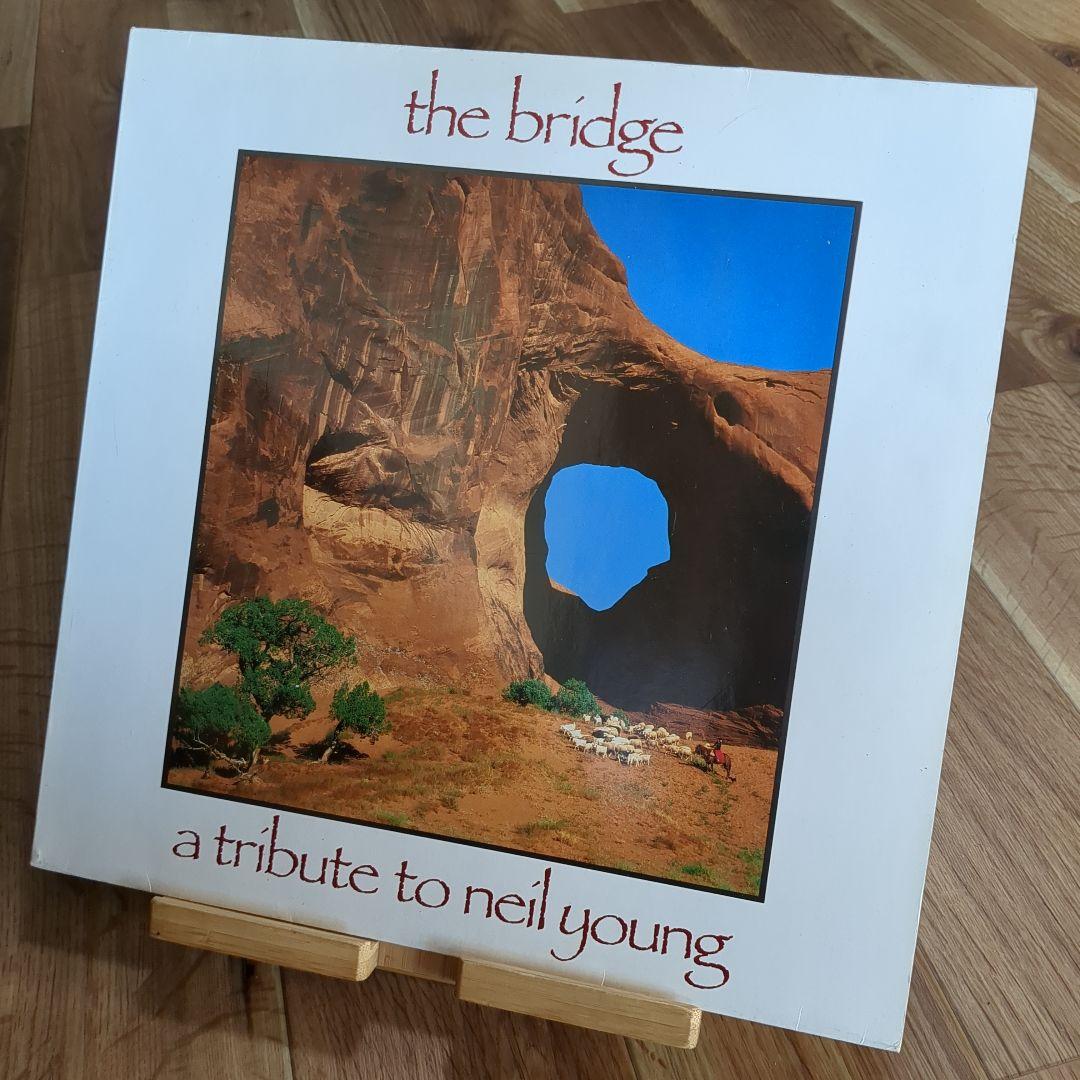 The Bridge 〜 A Tribute To Neil Young　LP
