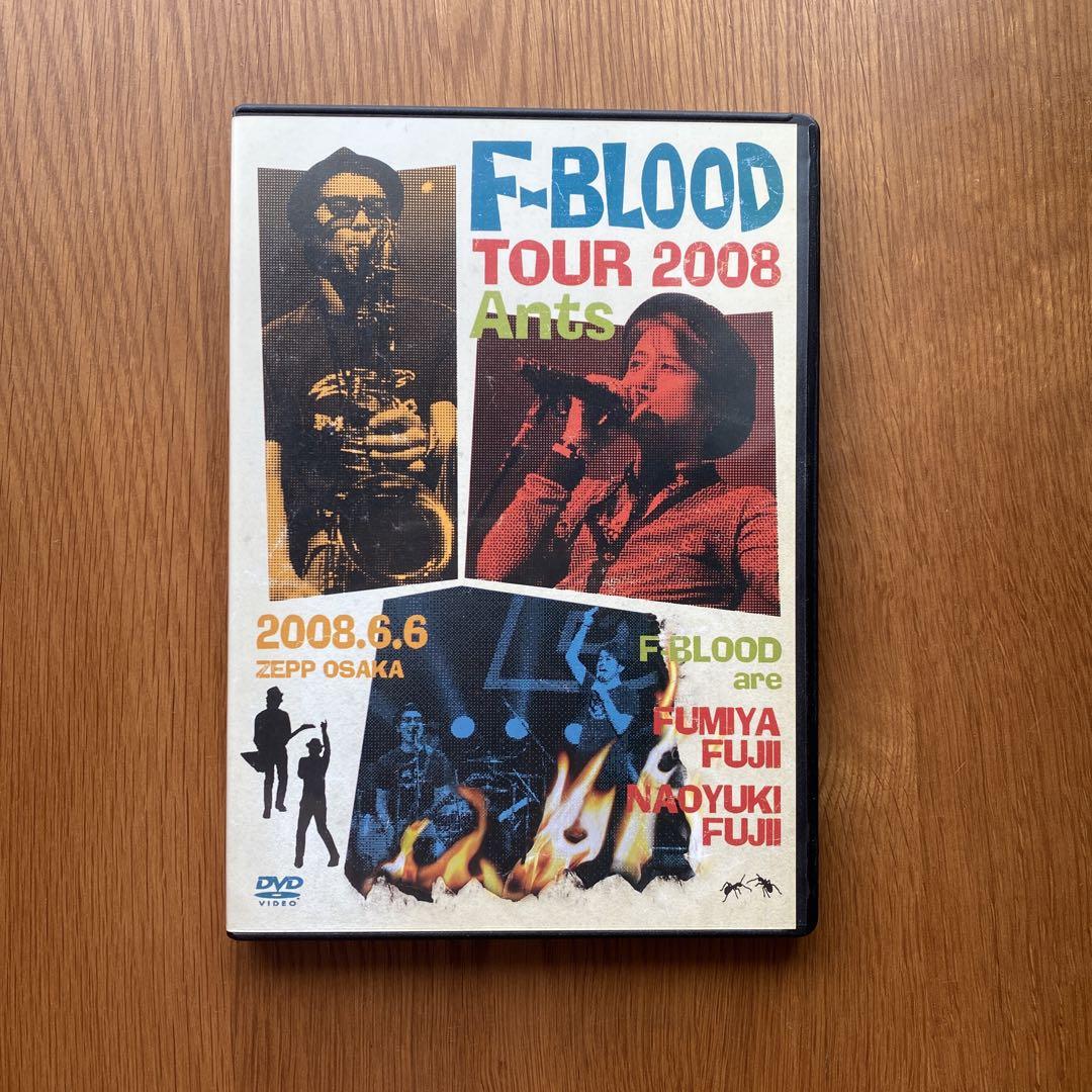 F-BLOOD TOUR 2008 Ants 藤井フミヤ 藤井尚之 F-BLOOD TOUR 2008 Ants【藤井フミヤ 藤井尚之】 - ミュージック
