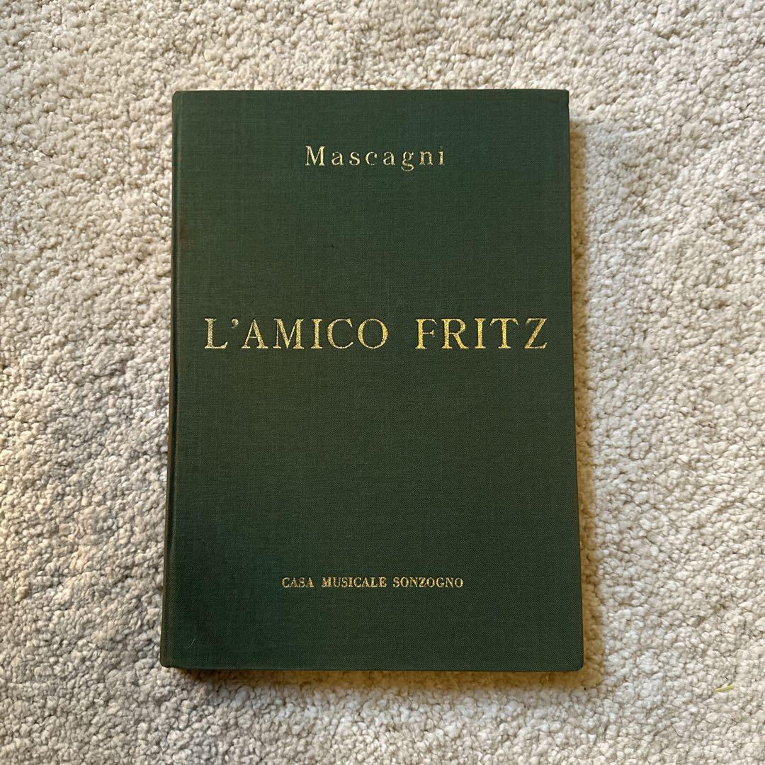 L'amico Fritz Mascagni ラミーコ フリッツ 楽譜