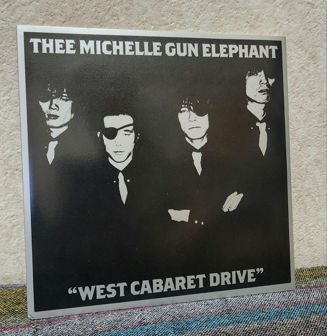 ミッシェルガンエレファント　WEST CABARET DRIVE　レコード