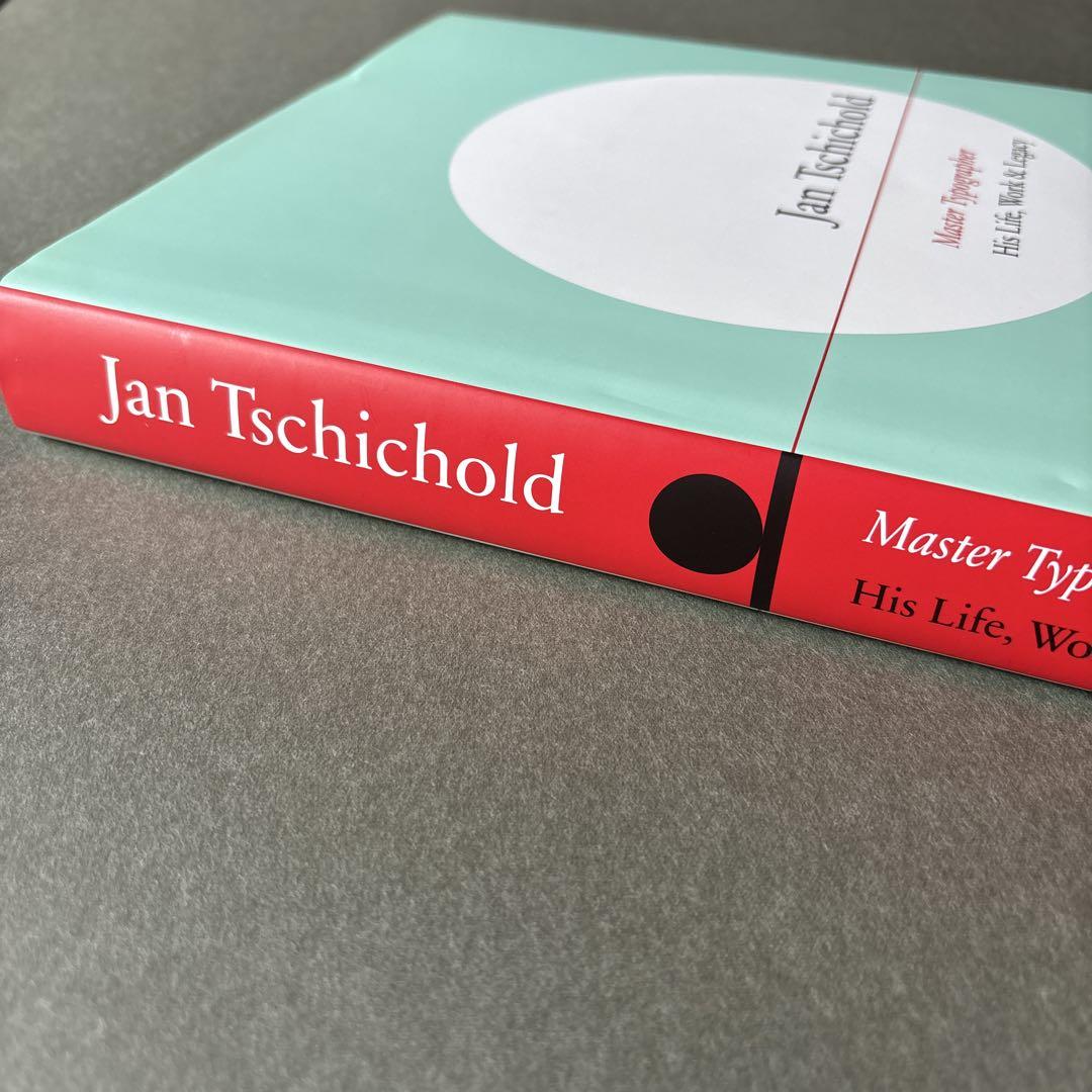 アート・デザイン・音楽 Jan Tschichold - Master Typographer Jan Tschichold, Master Typographer: His Life, Work and