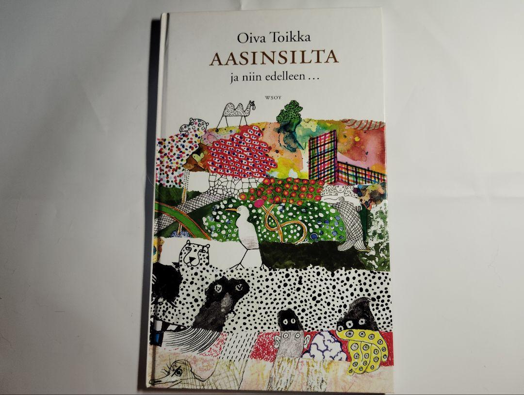 オイバ トイッカ,Oiva Toikka AASINSILTA 絵本