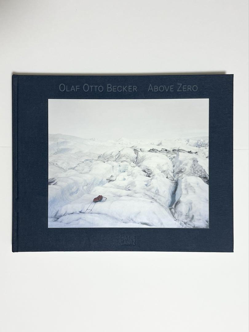 オラフ・オット・ベッカー　写真集　Above Zero