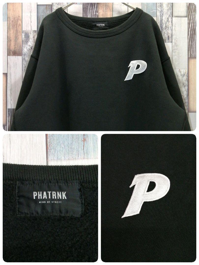PHATRNK　ファットランク　スウェット☆刺繍ロゴ