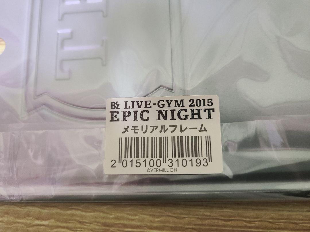 B'z - B'z LIVE-GYM 2015 EPIC NIGHT メモリアルフレームの通販 by おとぎばなな's shop｜ビーズならラクマ