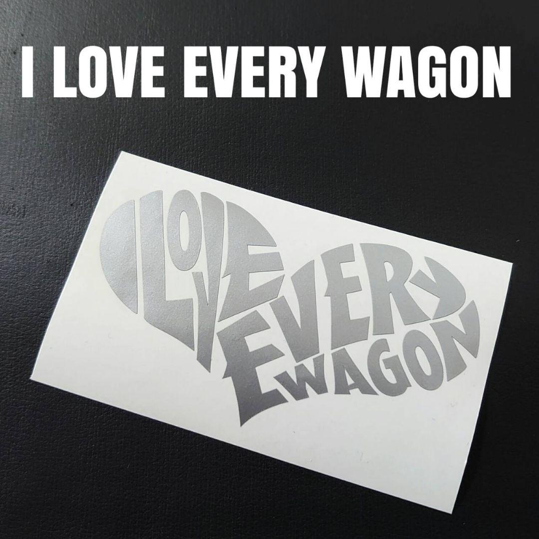 人気商品✨【I LOVE EVERY WAGON】カッティングステッカー