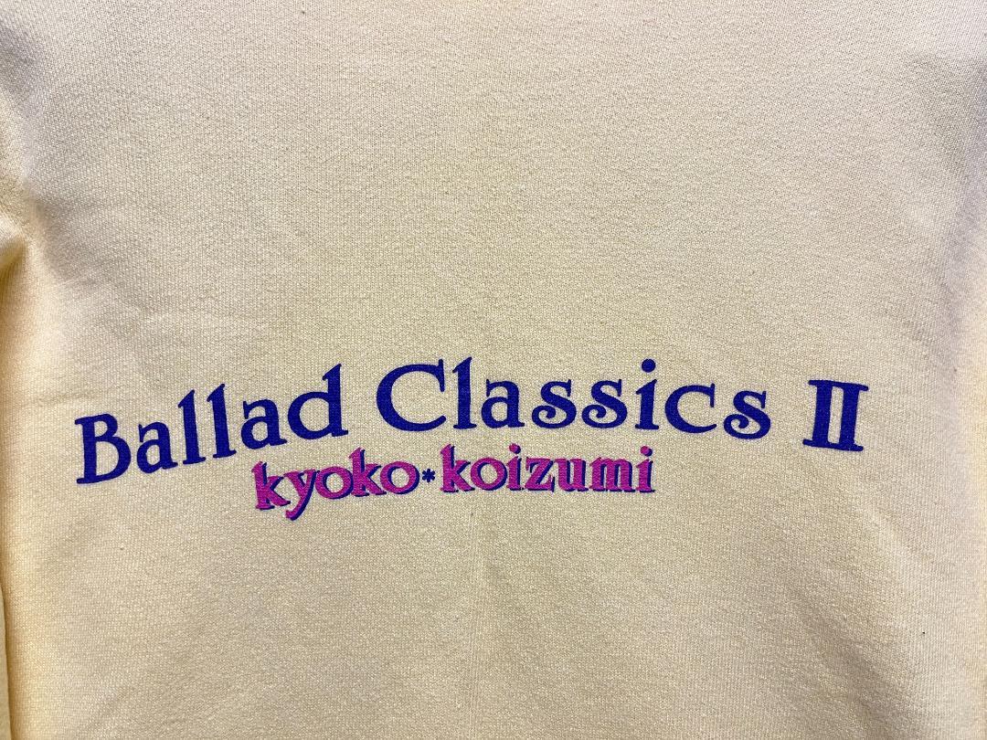 希少 90's 小泉今日子 Ballad Classics Ⅱ 丸首スウェット黄