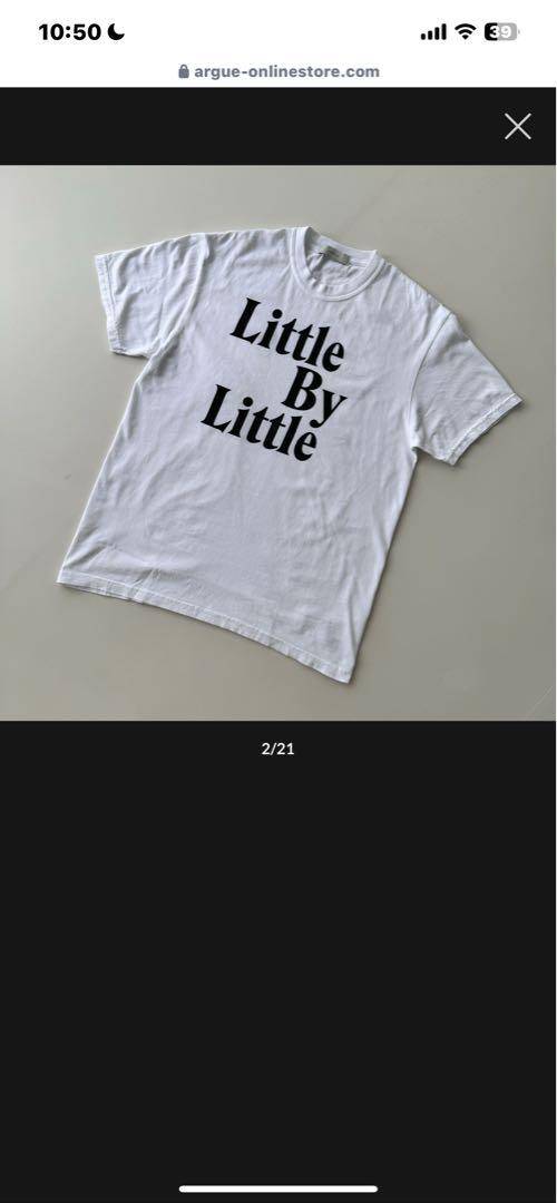 ARGUE T-SHIRTS Little By Little/WHITE S - メルカリ