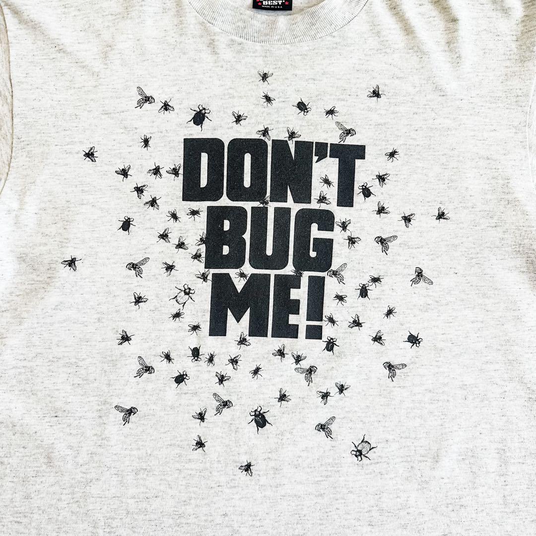 90s DON'T BUG ME! 昆虫 虫 プリント プロモーション Tシャツ