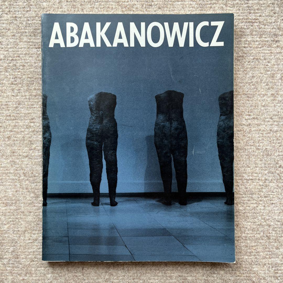 アバカノヴィッチ展 図録 by メルカリ