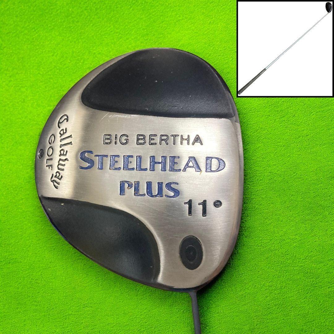 Callaway キャラウェイ ビッグバーサ スティールヘッド プラス 11°