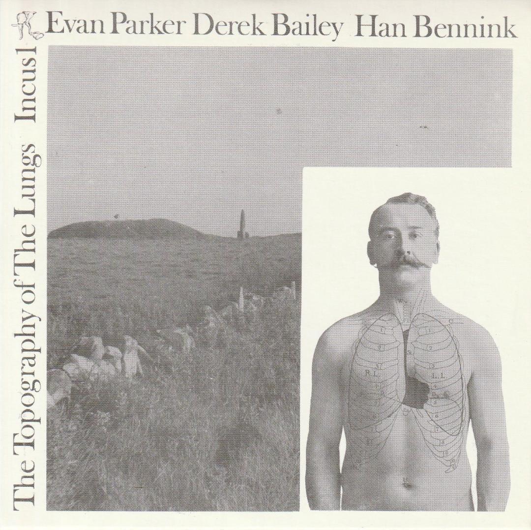 その他 Evan Parker :The Topography Of The Lungs