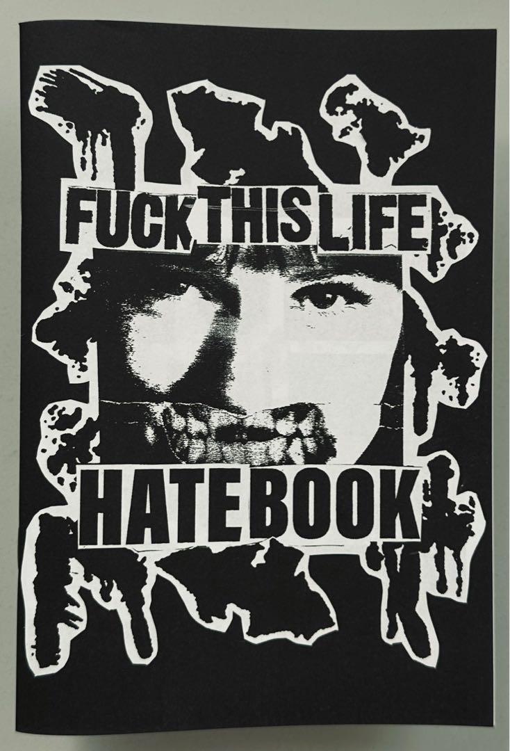 絶版‼️ FUCK THIS LIFE X HATE BOOK