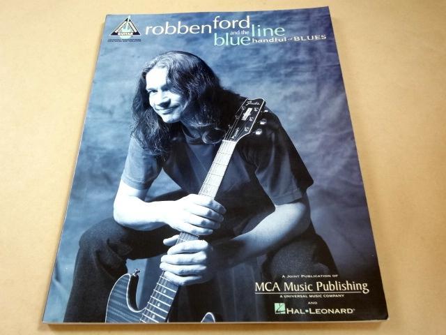 ★ ロベン・フォード ギタースコア 「Handful of Blues」 ★