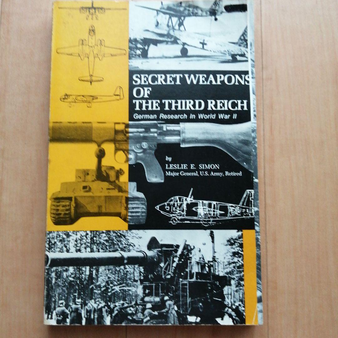 洋書 Secret Weapons of the Third Reich