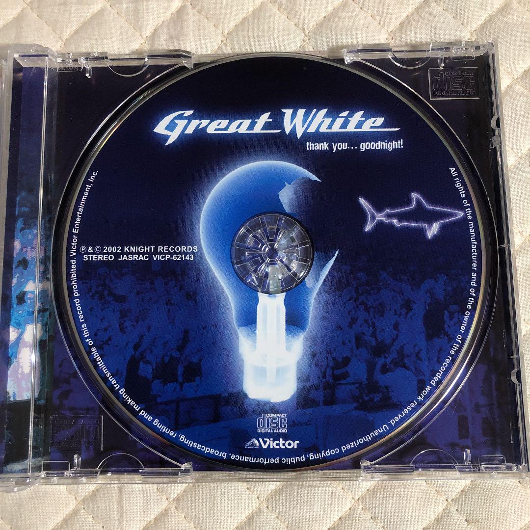 GREAT WHITE/ THANK YOU...GOODNIGHT！/2003 GREAT WHITE/ THANK YOUGOODNIGHT！/2003 - メルカリ