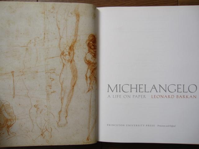 Michelangelo： A Life on Paper　ミケランジェロ　手稿