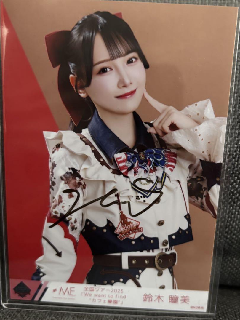 ご自宅用限定お買い得品 ≠ME 鈴木瞳美 6周年 ウエスタン衣装 全国ツアー2025生写真 直筆 アイドル