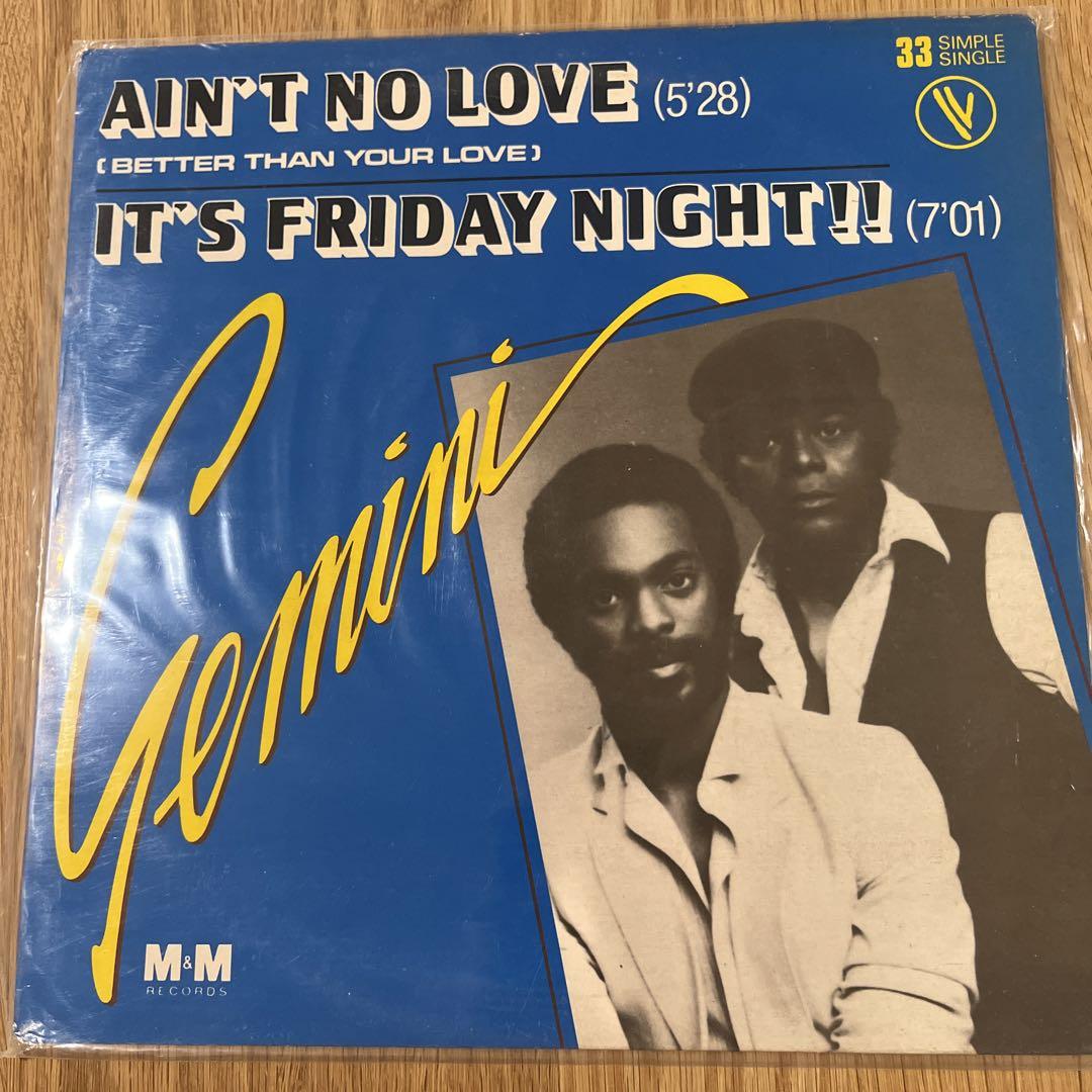洋楽 Gemini Ain't No Love / It's Friday Night