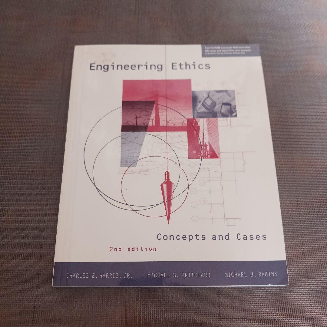 Engineering Ethics: Concepts and Cases