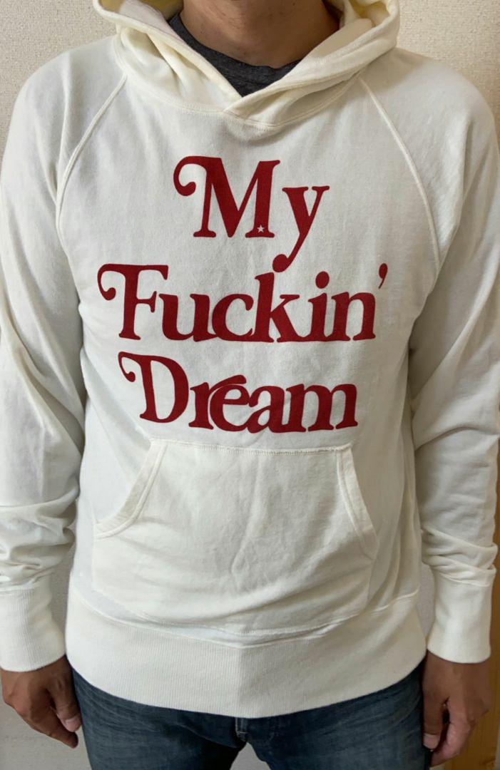 My Fuckin' Dream パーカー M エム “My Fuckin' Dream” マイファッキンドリーム パーカー