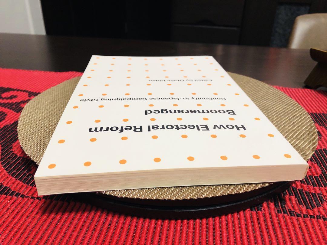 洋書 How Electoral Reform Boomeranged How Electoral Reform Boomeranged: Continuity in Japanese