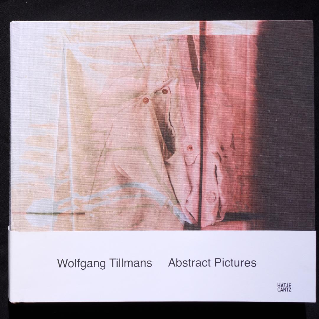 アート・デザイン・音楽 Wolfgang Tillmans : Abstract Pictures