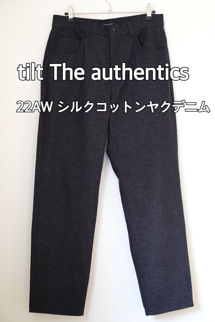 tilt The authentics 22AW シルクコットンヤクデニム