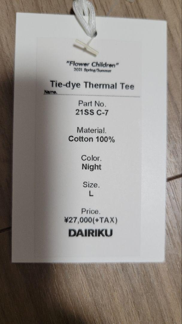 DAIRIKU 21ss タイダイ サーマルTシャツ