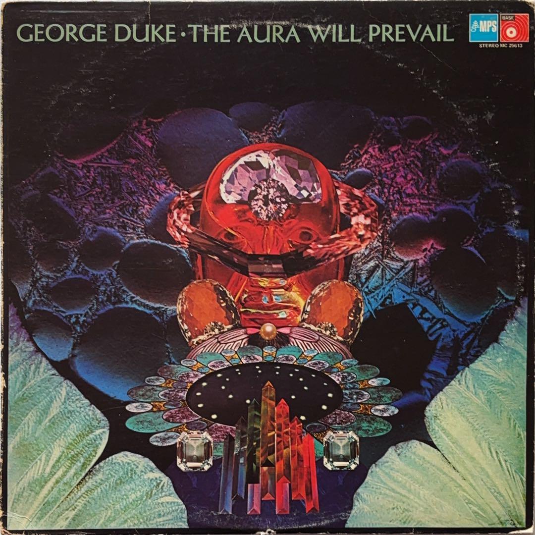 洋楽 George Duke - The Aura Will Prevail