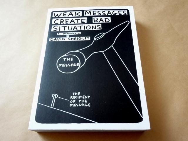 David Shrigley 　アートブック 　デヴィッド・シュリグリー デイヴィッド・シュリグリー 画集 Weak Messages Create - メルカリ