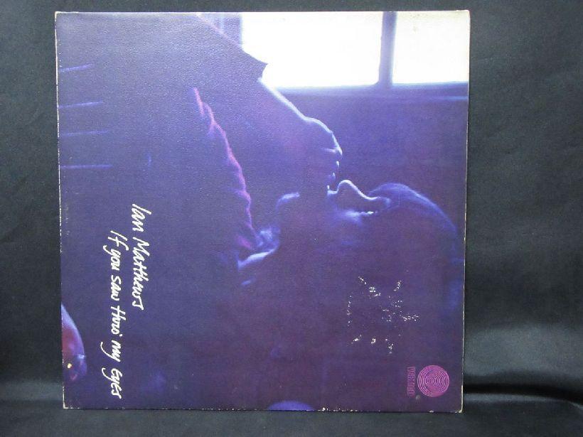 Ian MATTHEWS★If You Saw Thro My Eyes UK