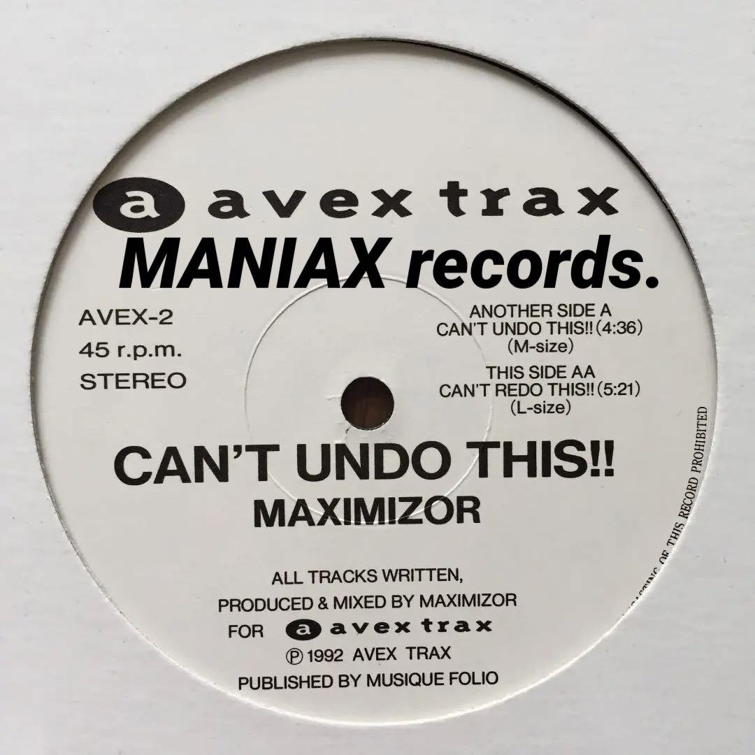 CAN'T UNDO THIS!!／MAXIMIZOR(プロモ12 MANIAX