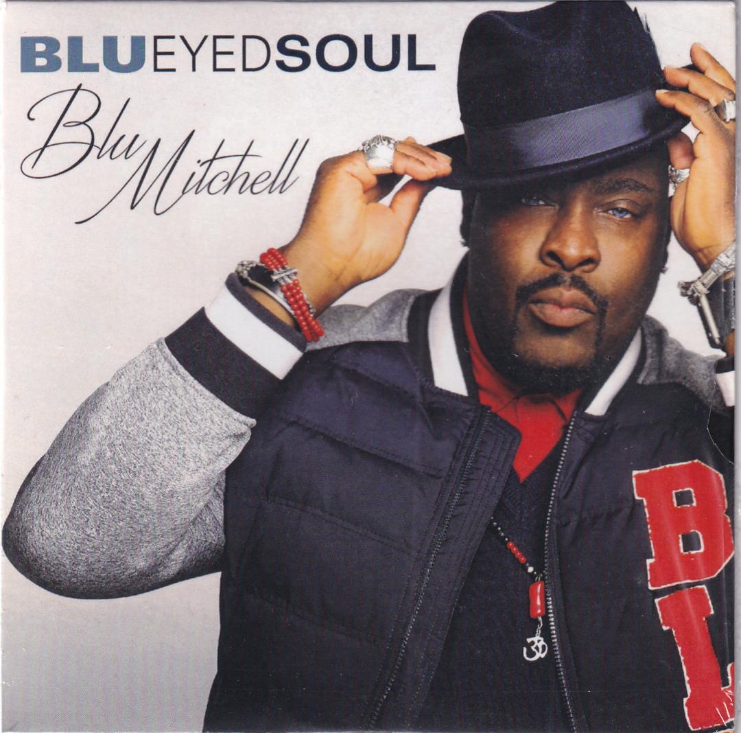 【R&B】Blu Mitchell Blue Eyed Soul