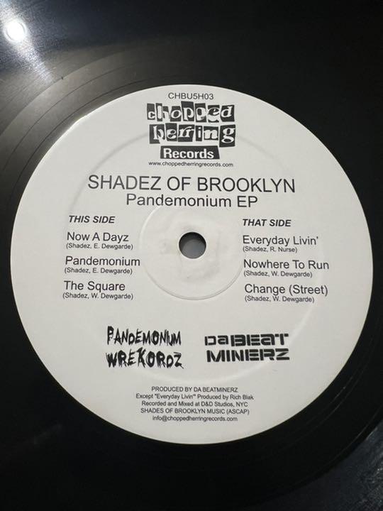 Shadez Of Brooklyn – Pandemonium EP Shadez Of Brooklyn – Pandemonium EP