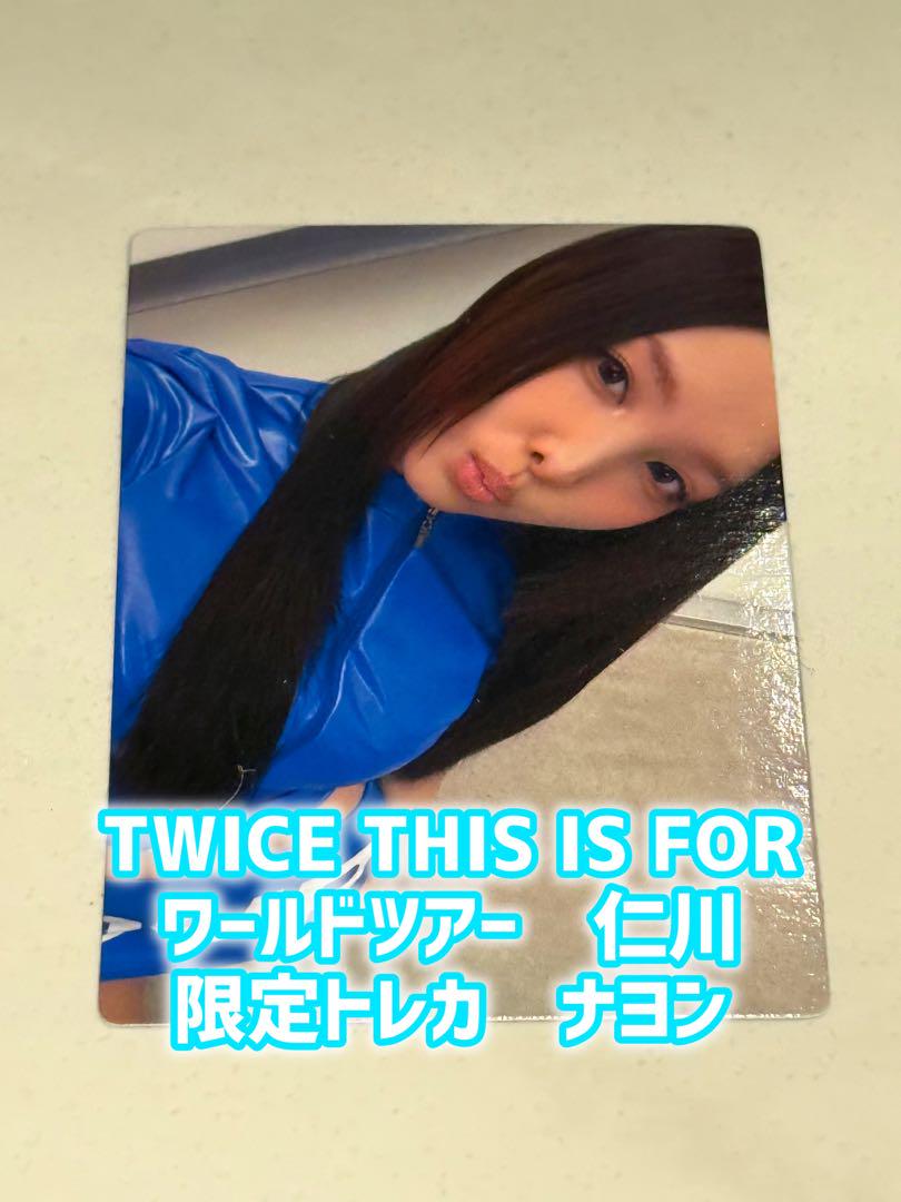 TWICE THIS IS FOR 仁川コンサート限定トレカ ナヨン - メルカリ