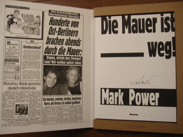 Die Mauer Ist Weg! / Mark Power 限定1000部