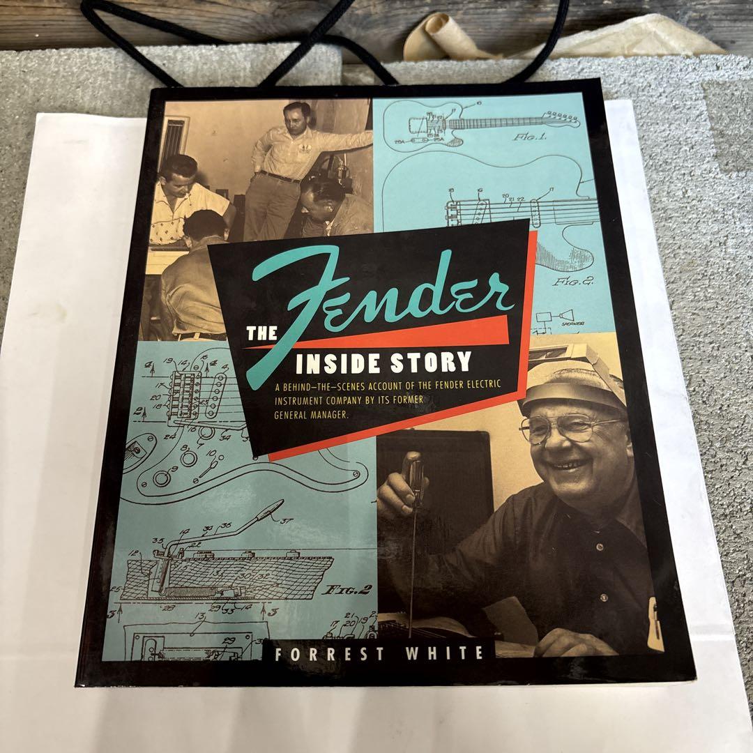 The Fender Inside Story by Forrest White
