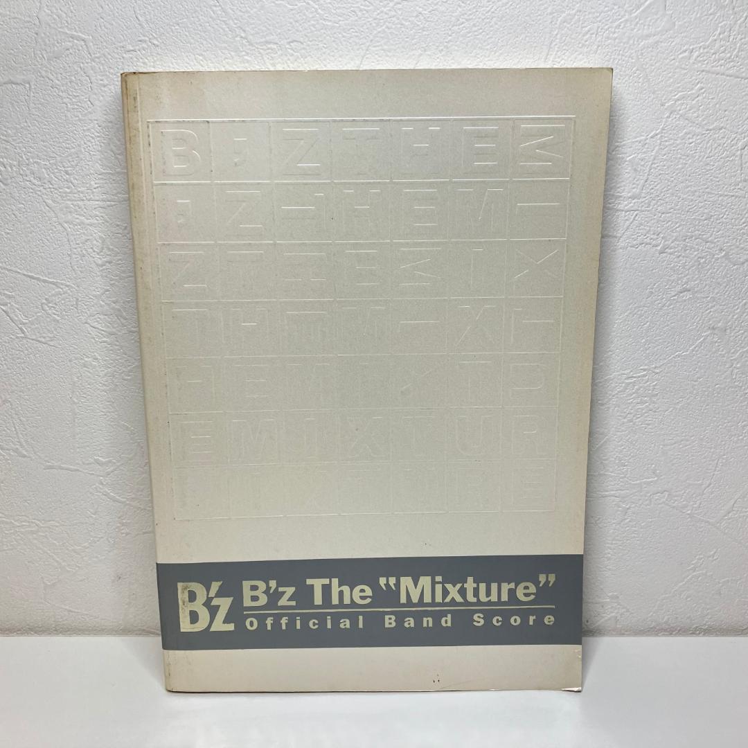 B'z バンドスコア The\"mixture\" 注文カード付き 楽譜集 B'z the ”Mixture” (Official Band Score) |本 | 通販 | Amazon