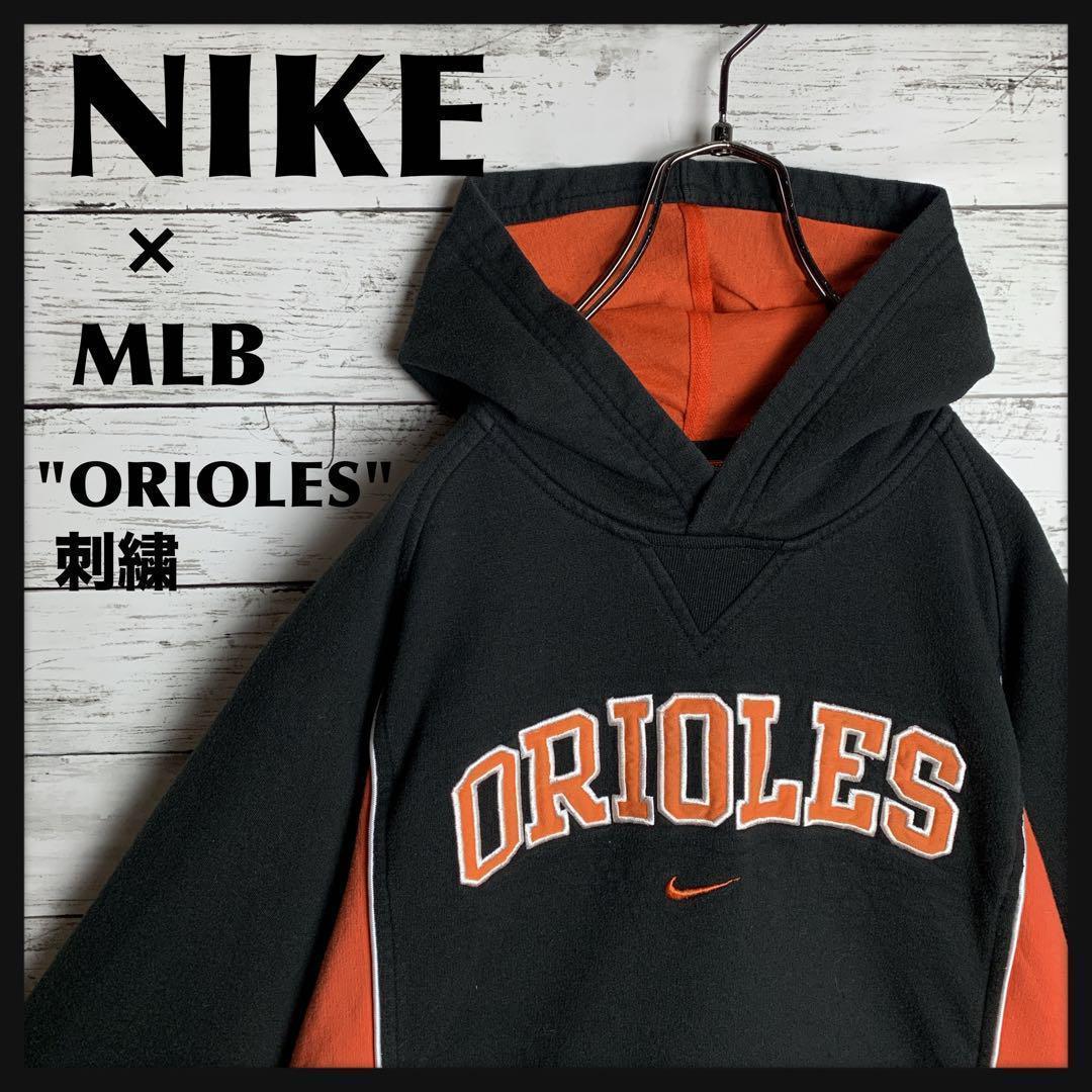 即完モデル‼︎ NIKE × MLB オリオールズ 刺繍 パーカー C523M NIKE